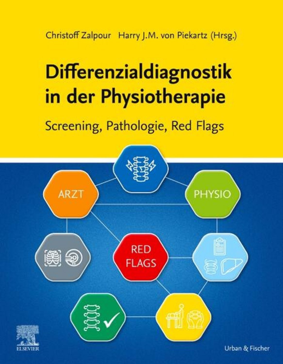 Differenzialdiagnostik in der Physiotherapie - Screening, Pathologie, / diverse