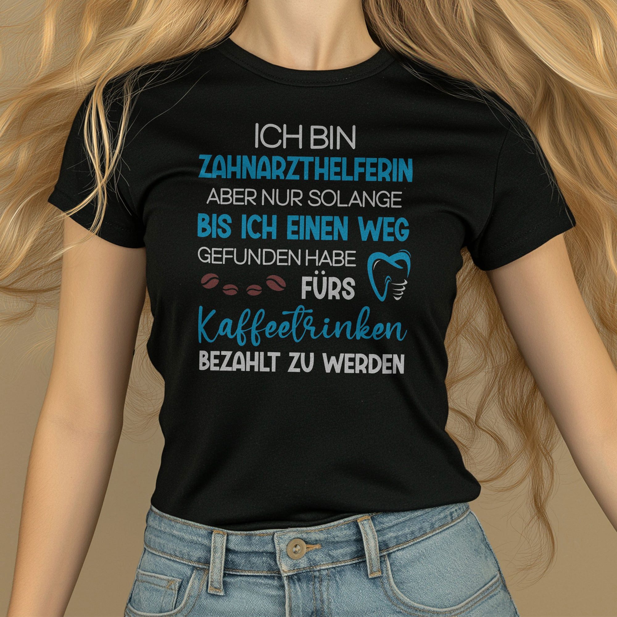22Feels T-Shirt Zahnarzthelferin Geschenk Frauen Spruch Beruf Ausbildung Abschluss IN DEUTSCHLAND BEDRUCKT