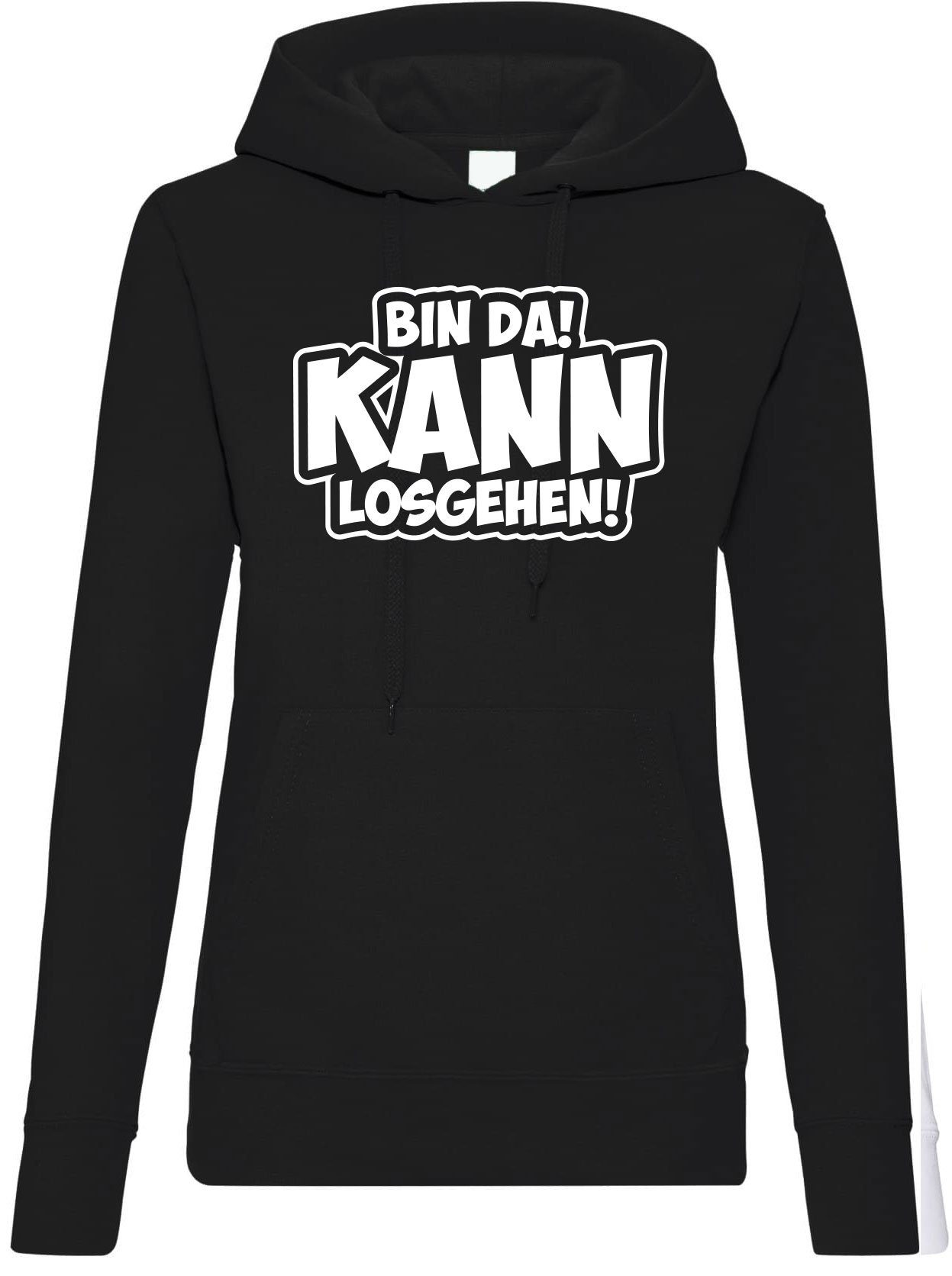 Youth Designz Kapuzenpullover BIN DA! Kann Los Gehen! Damen Hoodie Pullover mit Motivation Spruch