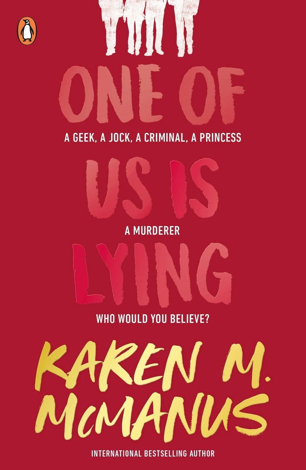 One of Us is Lying / Karen M. McManus