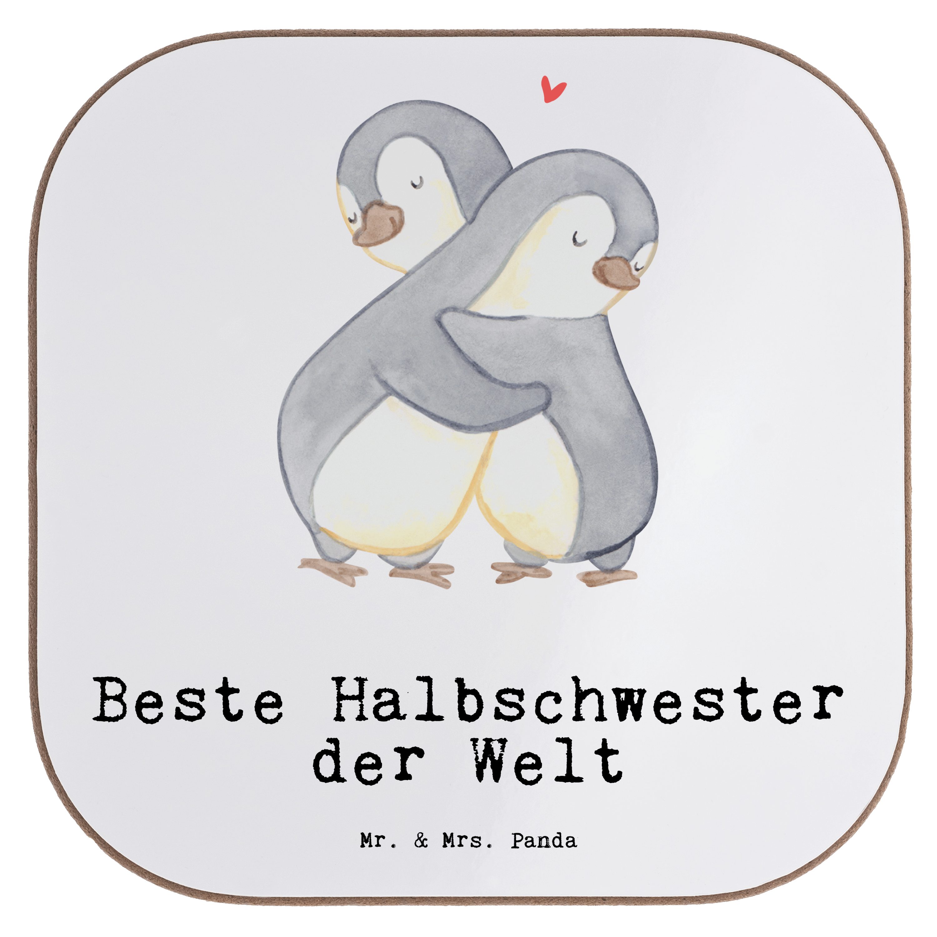 Mr. & Mrs. Panda Getränkeuntersetzer Pinguin Beste Halbschwester der Welt - Weiß - Geschenk, Stiefgeschwis, 1-tlg.