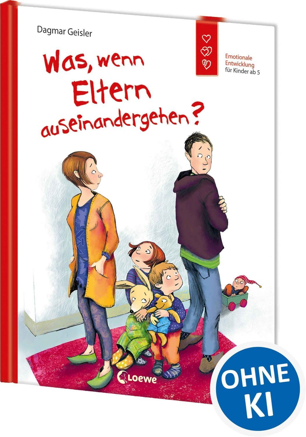 Was, wenn Eltern auseinandergehen? (Starke Kinder, glückliche Eltern) / Dagmar Geisler