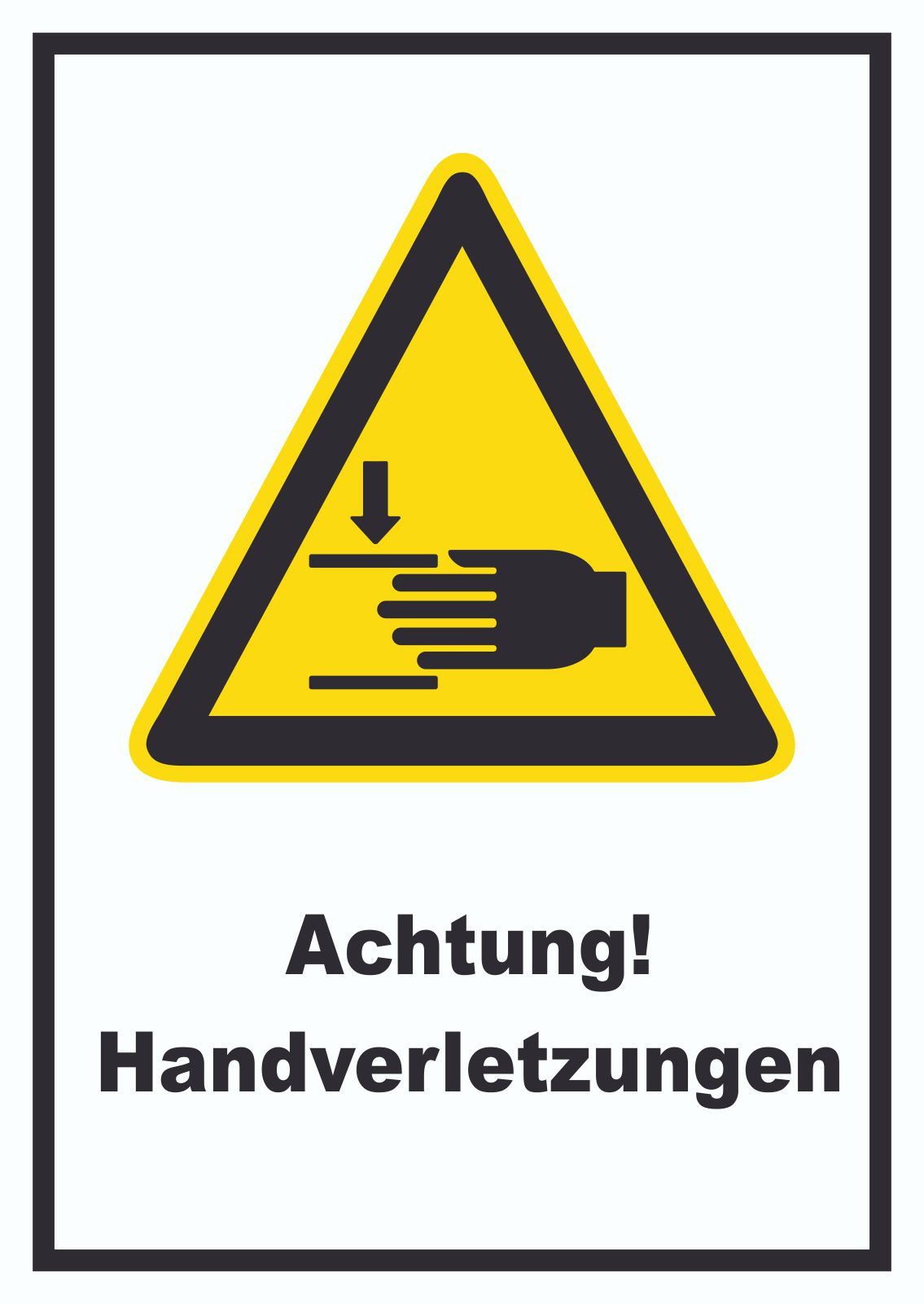 HB-Druck Hinweisschild Achtung Handverletzungen Schild, wetterfest, stabil, UV-beständig, kratzfest