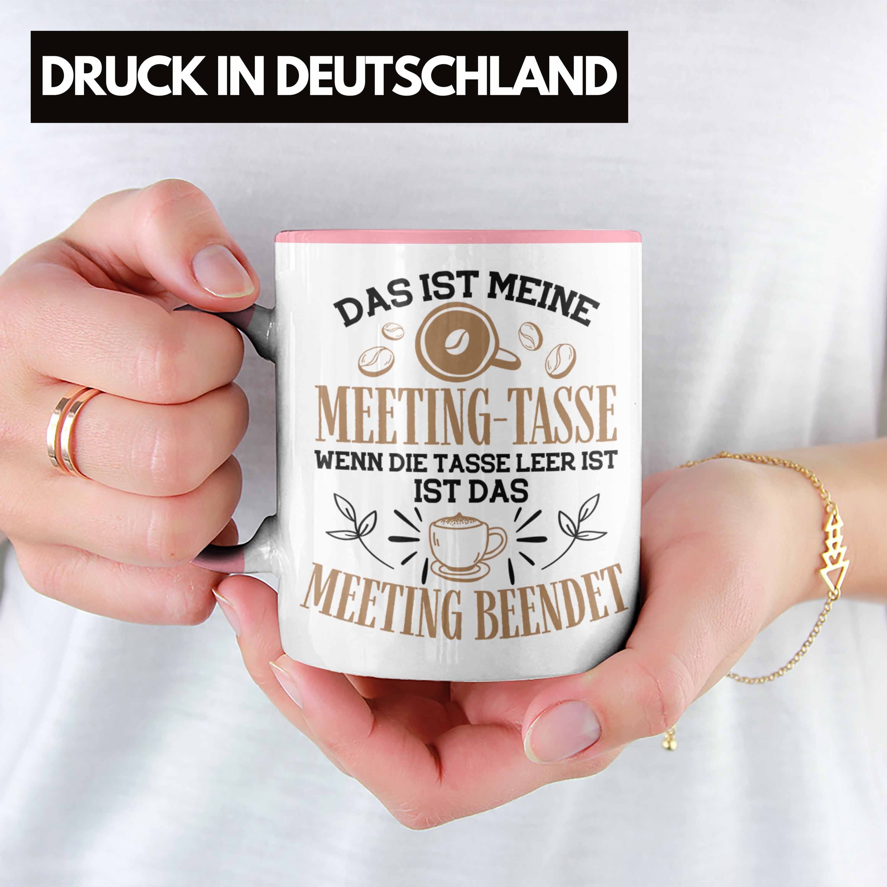 Meeting Gadgets Lustige Trendation Office für Kaffeetasse für Rosa Kollegin Geschenk Kollege Tasse - Tasse Trendation Büo