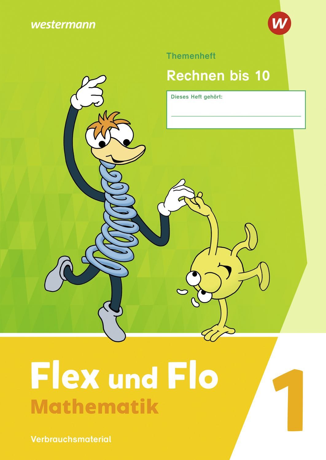 Flex und Flo 1. Themenheft Rechnen bis 10 / diverse