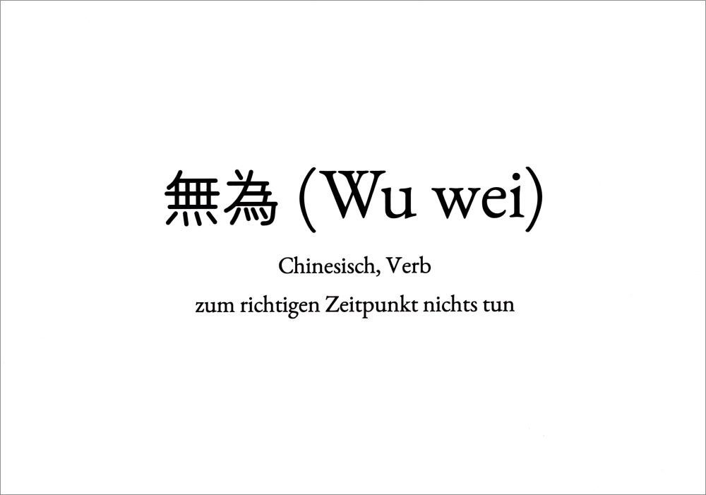 Postkarte Wortschatz- "Wu wei"