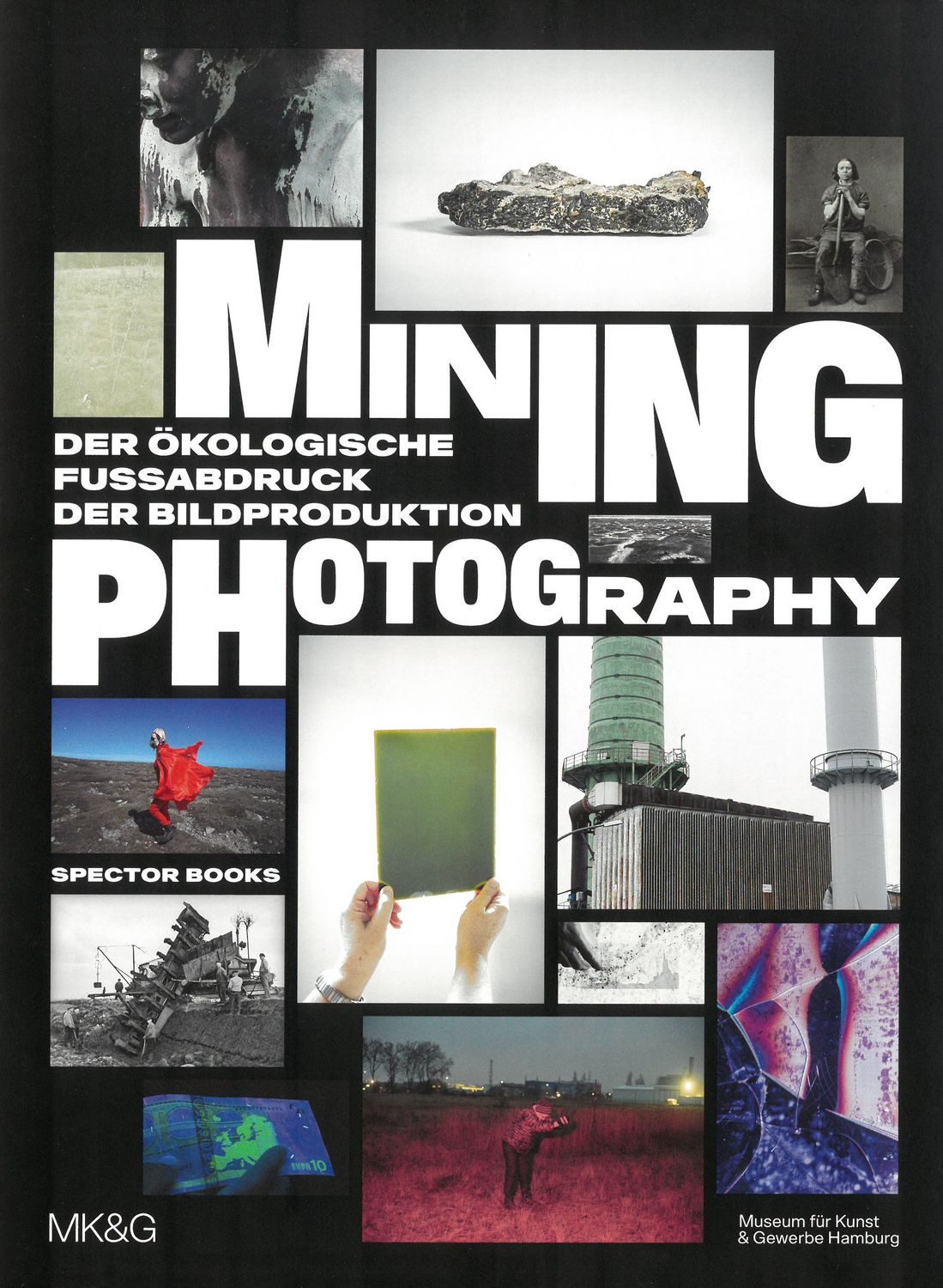 Mining Photography / Siobhan Angus, Nadia Bozak, Boaz Levin