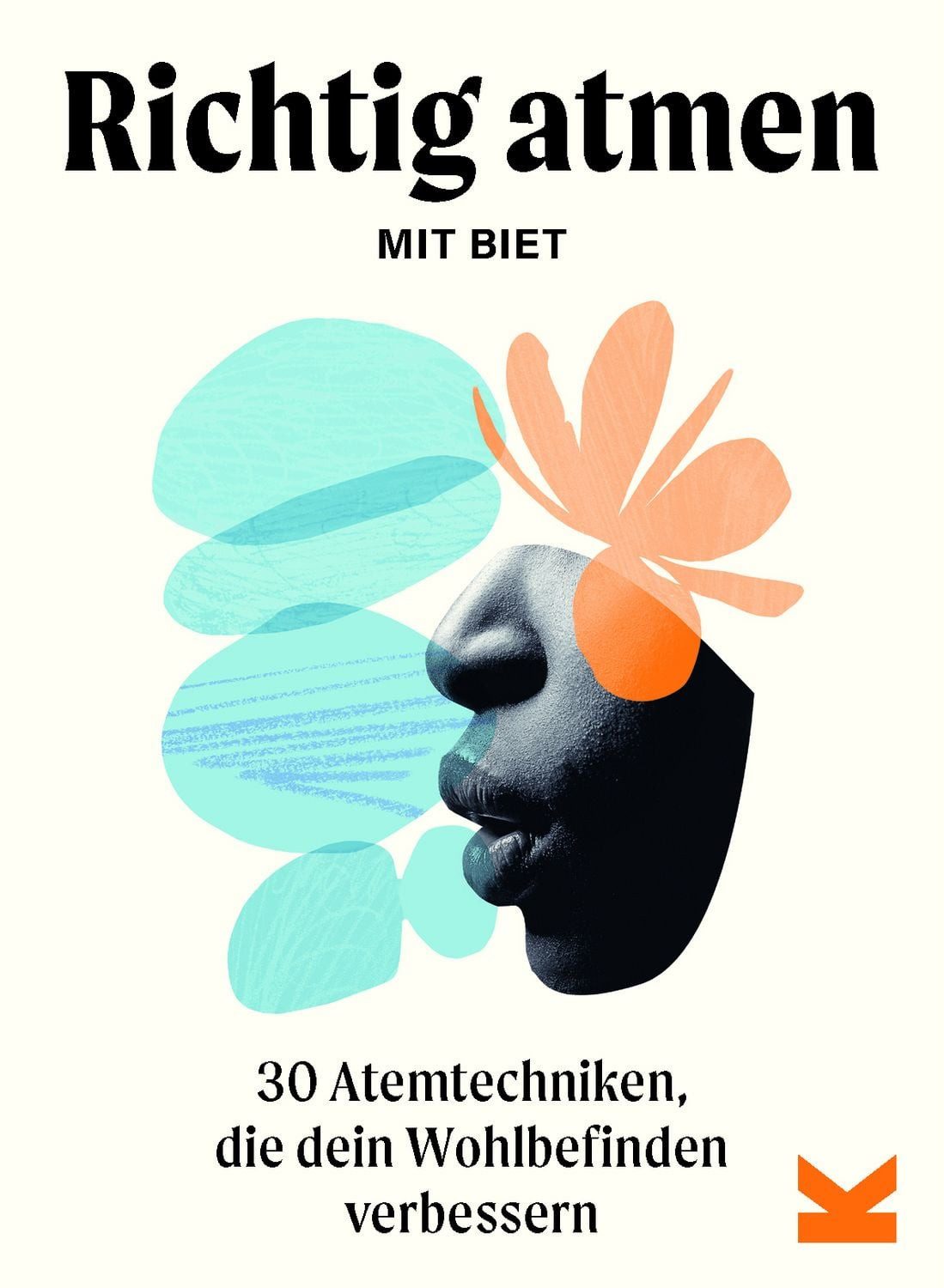 Richtig atmen mit Biet / Biet Simkin