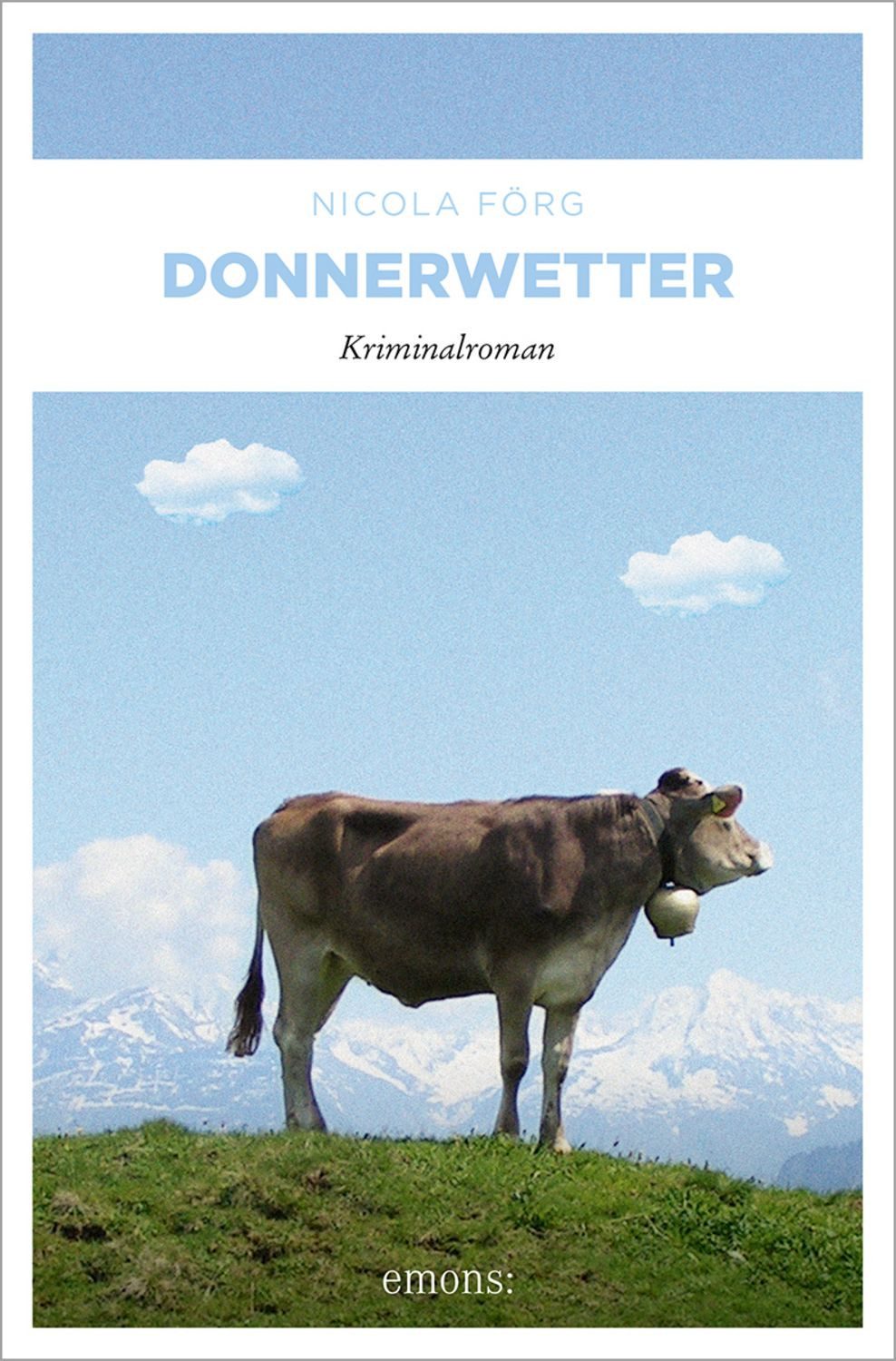 Donnerwetter / Nicola Förg