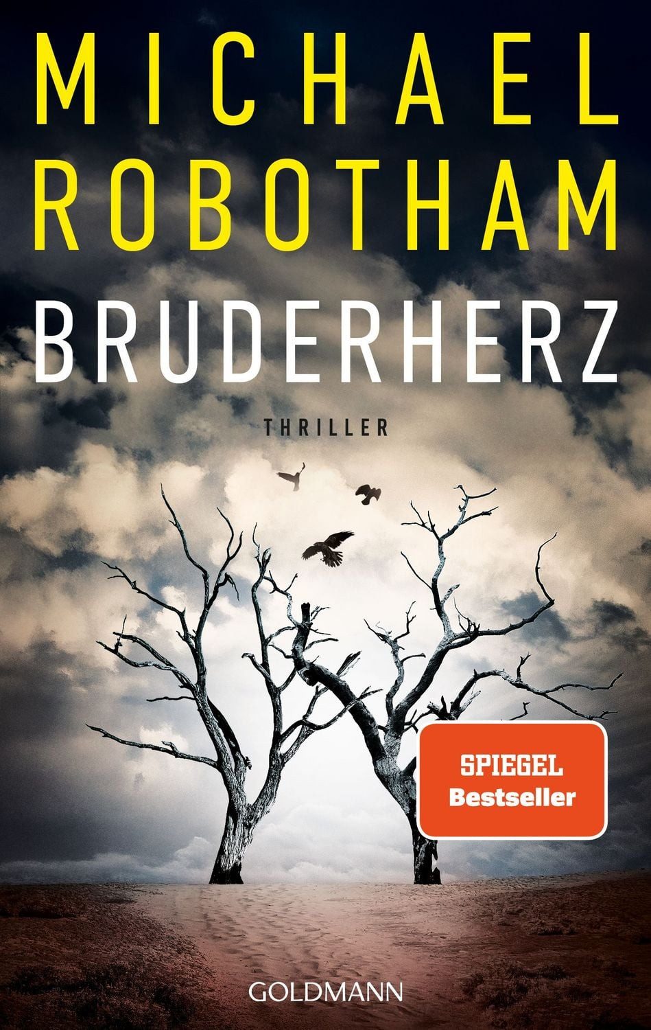 Bruderherz Thriller - Der neue packende Thriller des Nr. 1-SPIEGEL-Bes / Michael Robotham, SPIEGEL-Bestseller