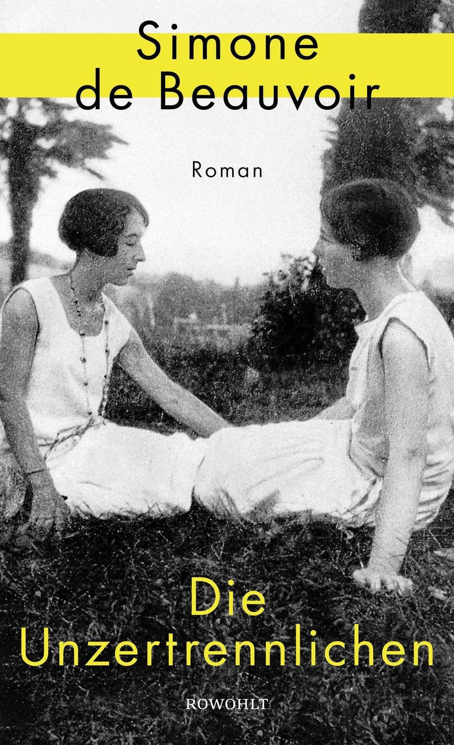 Die Unzertrennlichen / Simone de Beauvoir