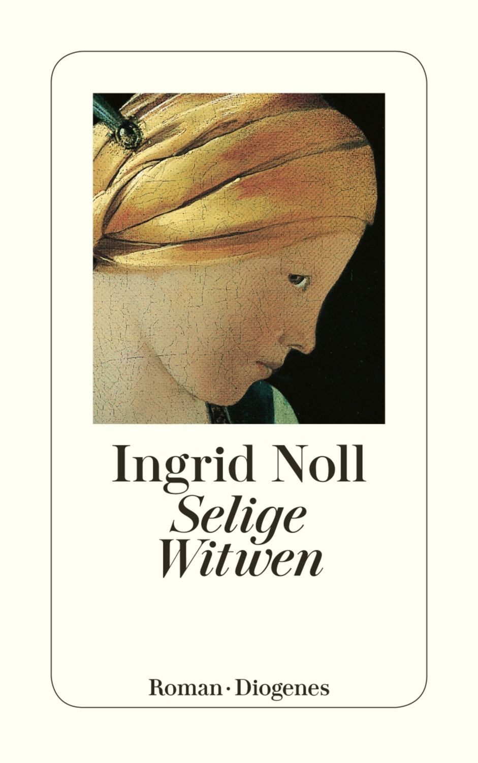 Selige Witwen / Ingrid Noll