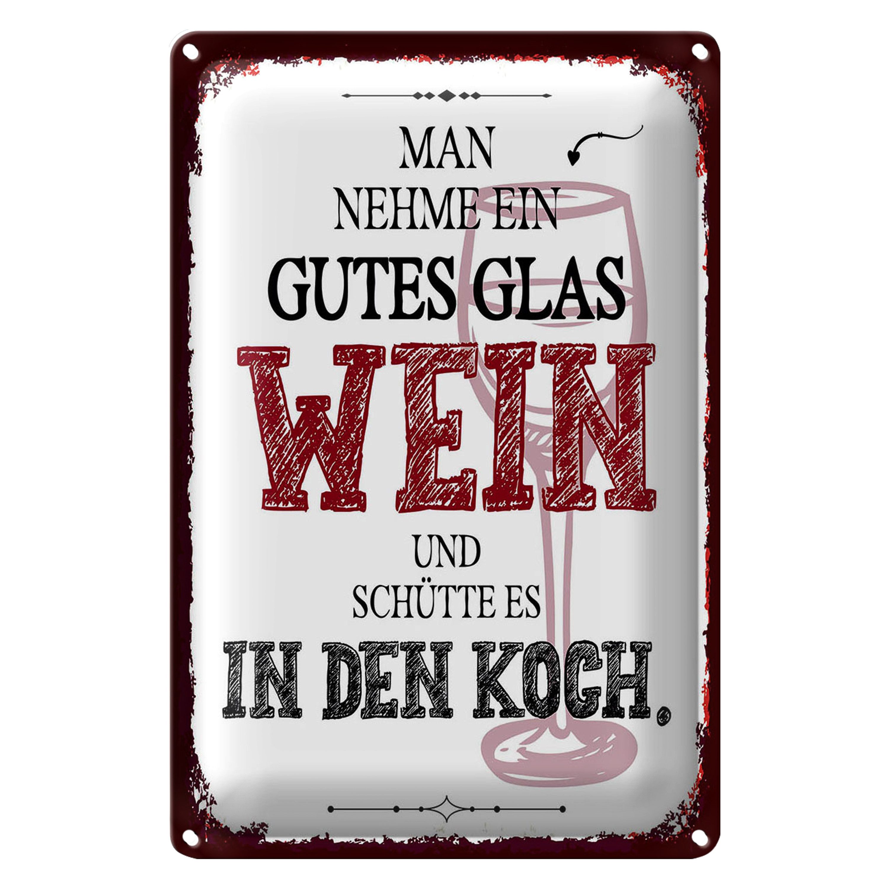 Roomando Metallschild Spruch man nehme ein gutes Glas Wein 12x18cm