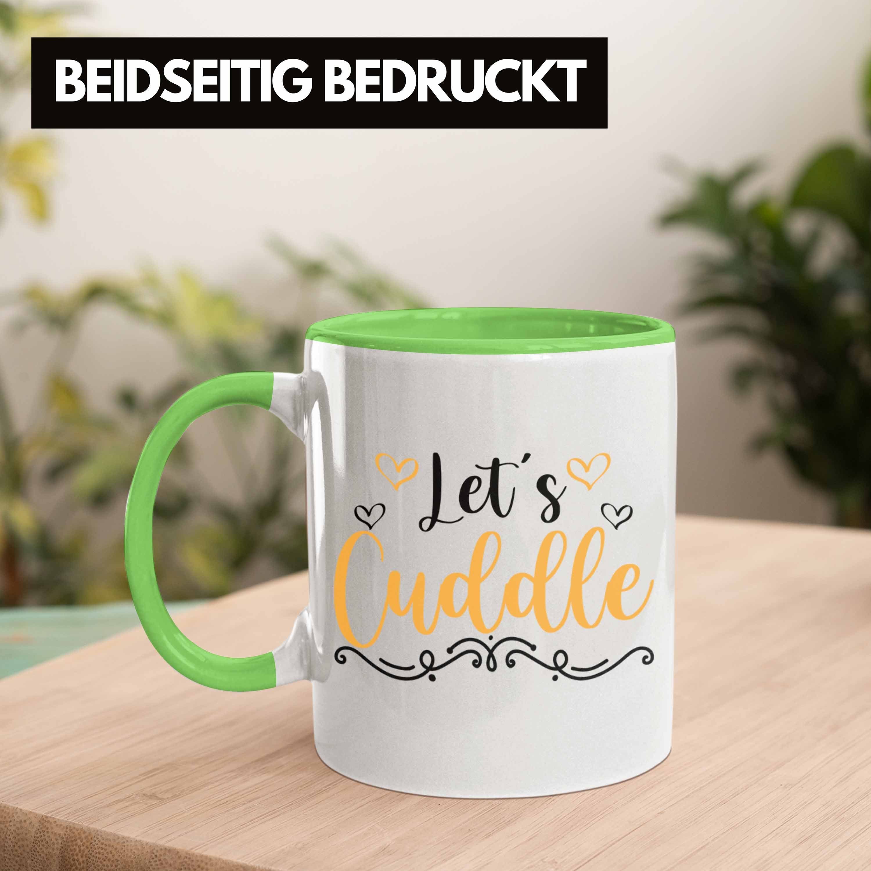 Freund Freundin Zuhause Mädchen Tasse Grün Trendation Tasse Lets Cuddle Trendation Kuschelig - für Geschenk