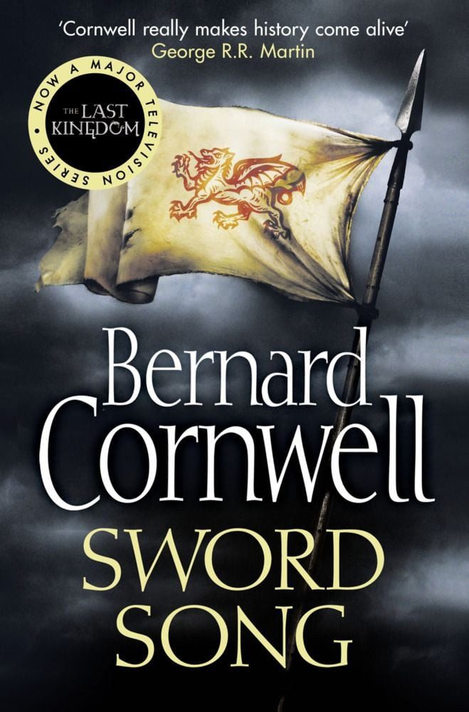 Sword Song_last Kingdom Se4 Pb / Bernard Cornwell, Alfred Series 4