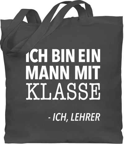 Shirtracer Umhängetasche Ich bin ein Mann mit Klasse - Ich, Lehrer weiß, Lehrer