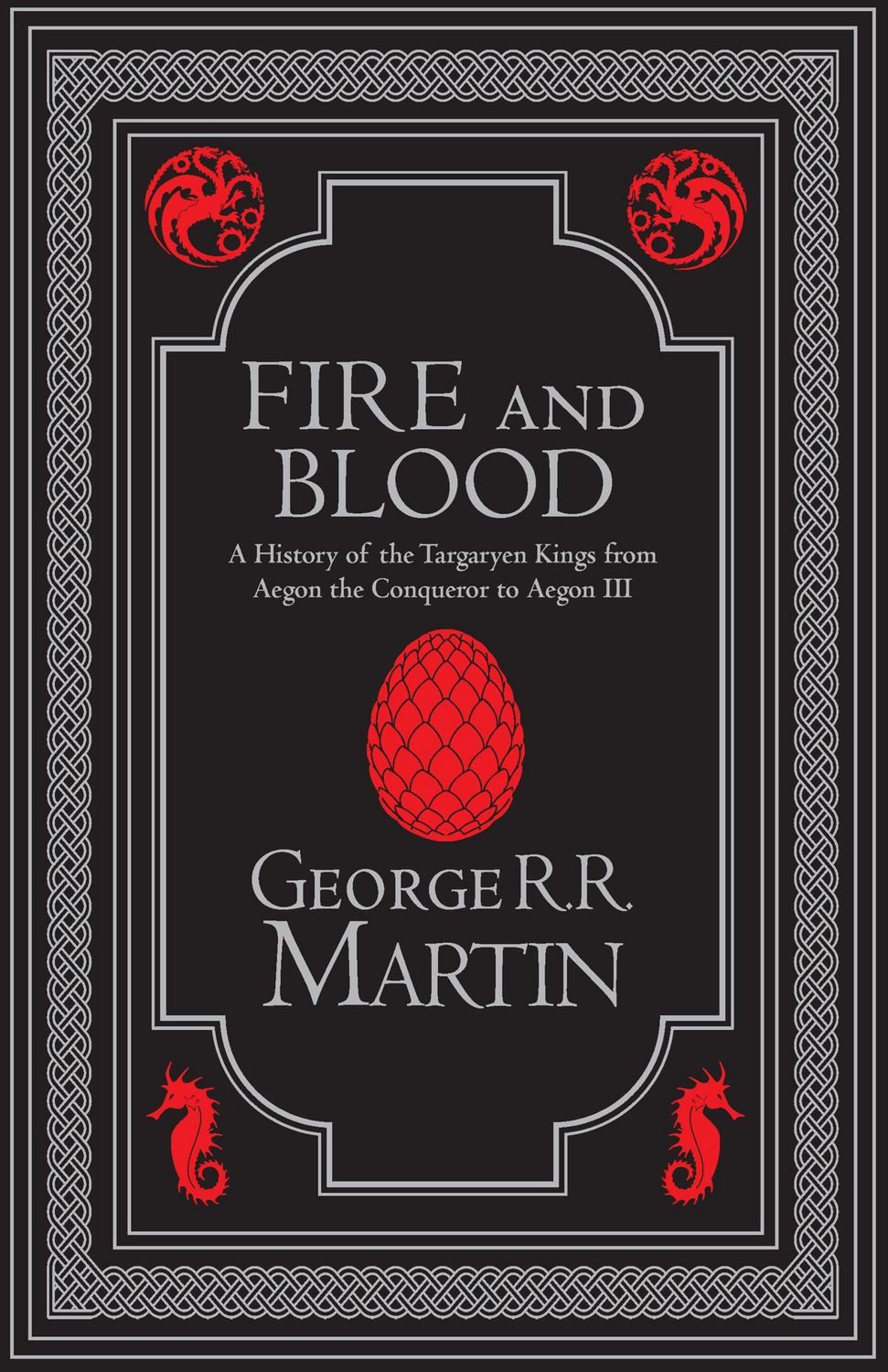 Fire and Blood Collector's Edition / George R.R. Martin