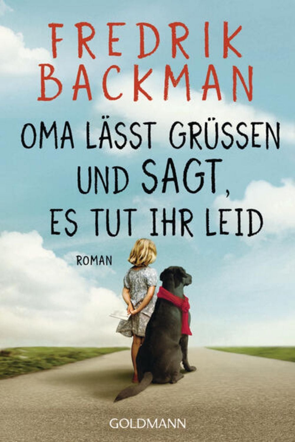 Oma lässt grüßen und sagt, es tut ihr leid / Fredrik Backman