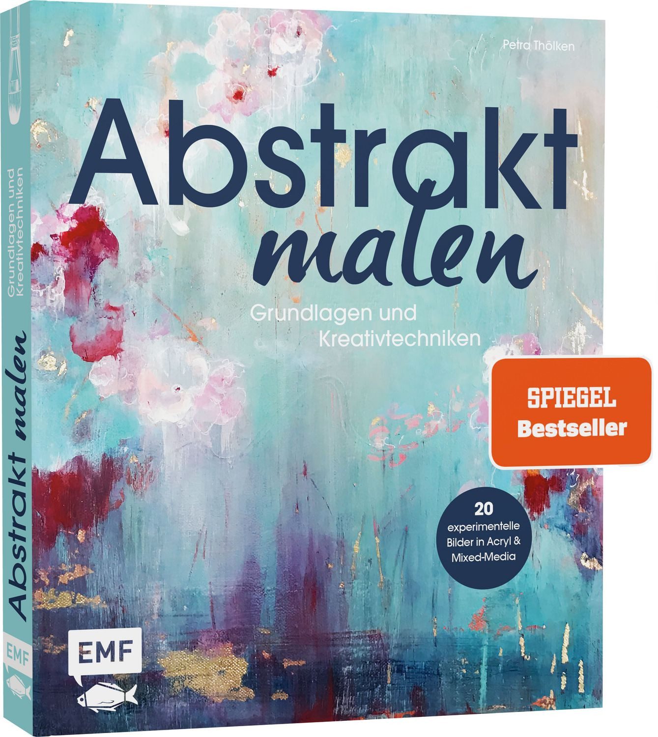 Abstrakt malen / Petra Thölken