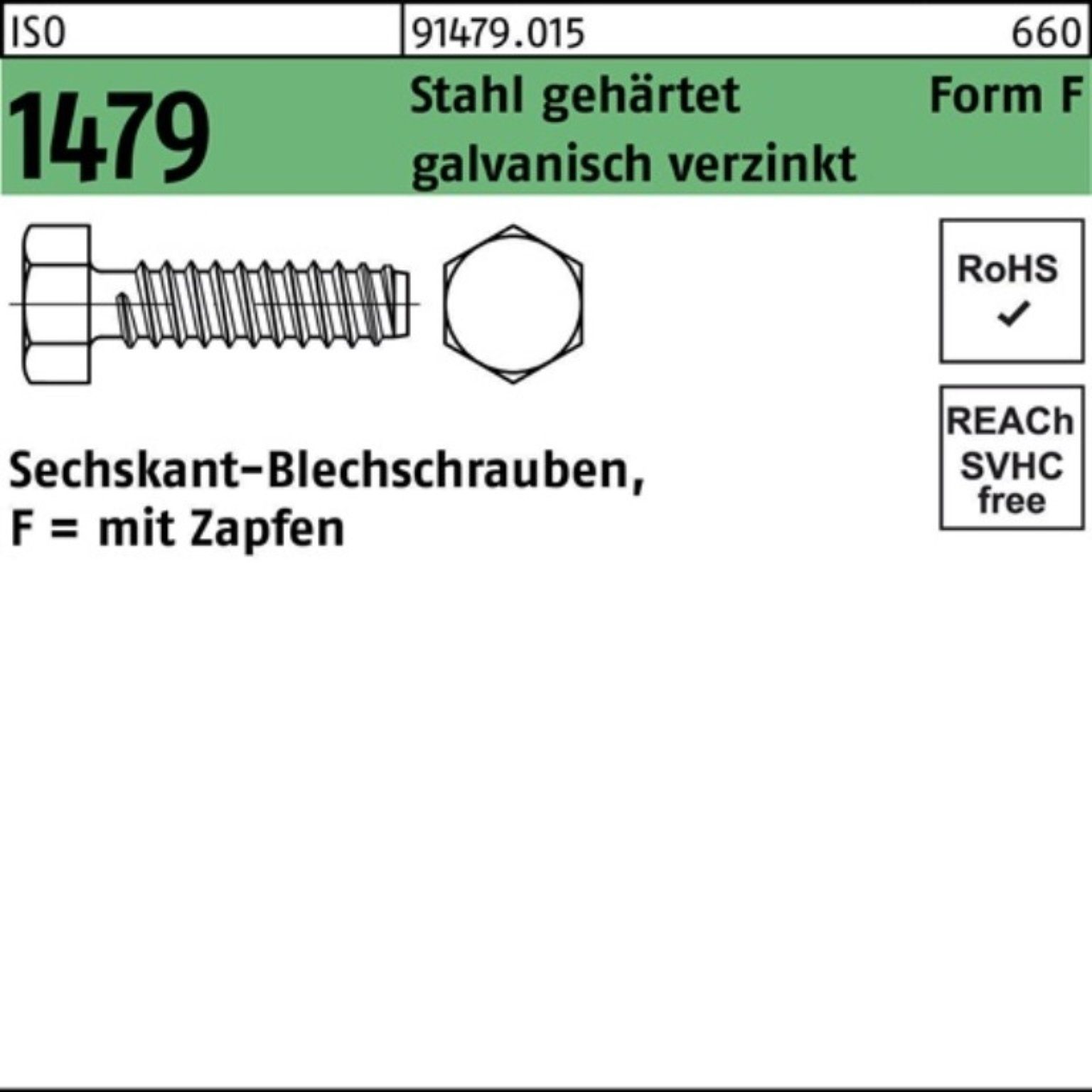 Reyher Blechschraube 500er Pack Blechschraube ISO 1479 Zapfen/6-kt 4,2x9,5 -F Stahl gehärt