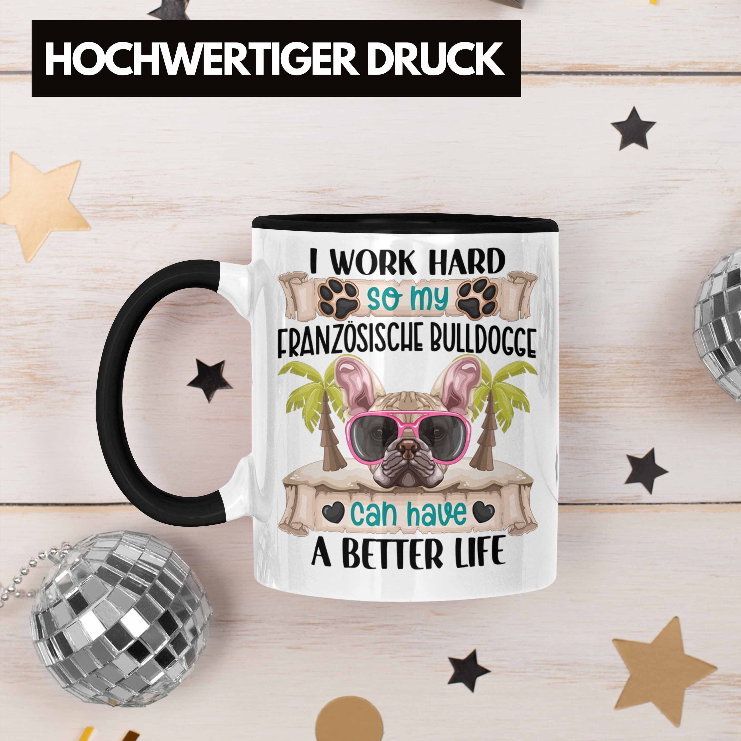 Trendation Tasse Französische Bulldogge Geschenk Besitzer Geschen Lustiger Spruch Schwarz Tasse