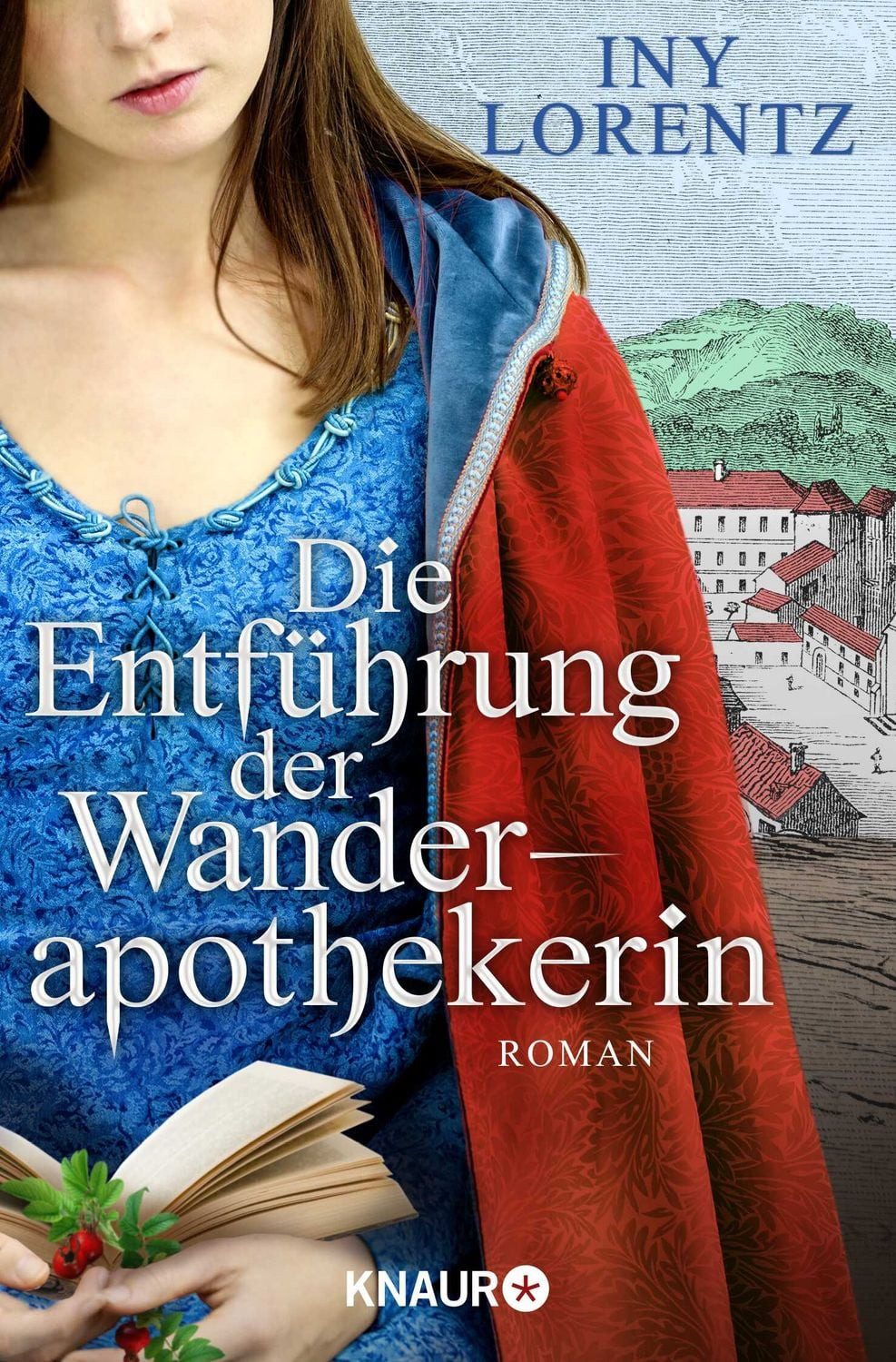 Die Entführung der Wanderapothekerin / Iny Lorentz