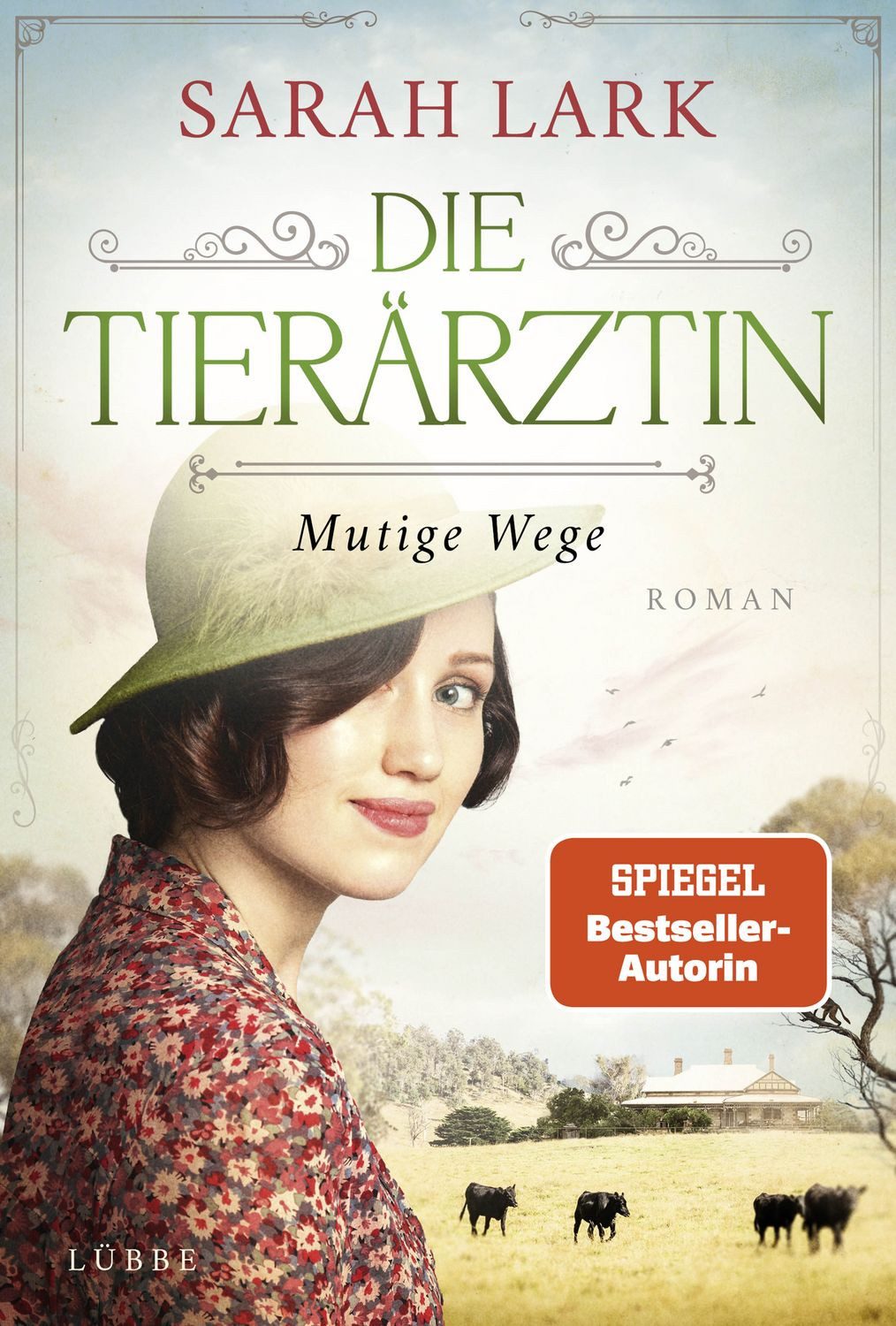 Die Tierärztin - Mutige Wege / Sarah Lark