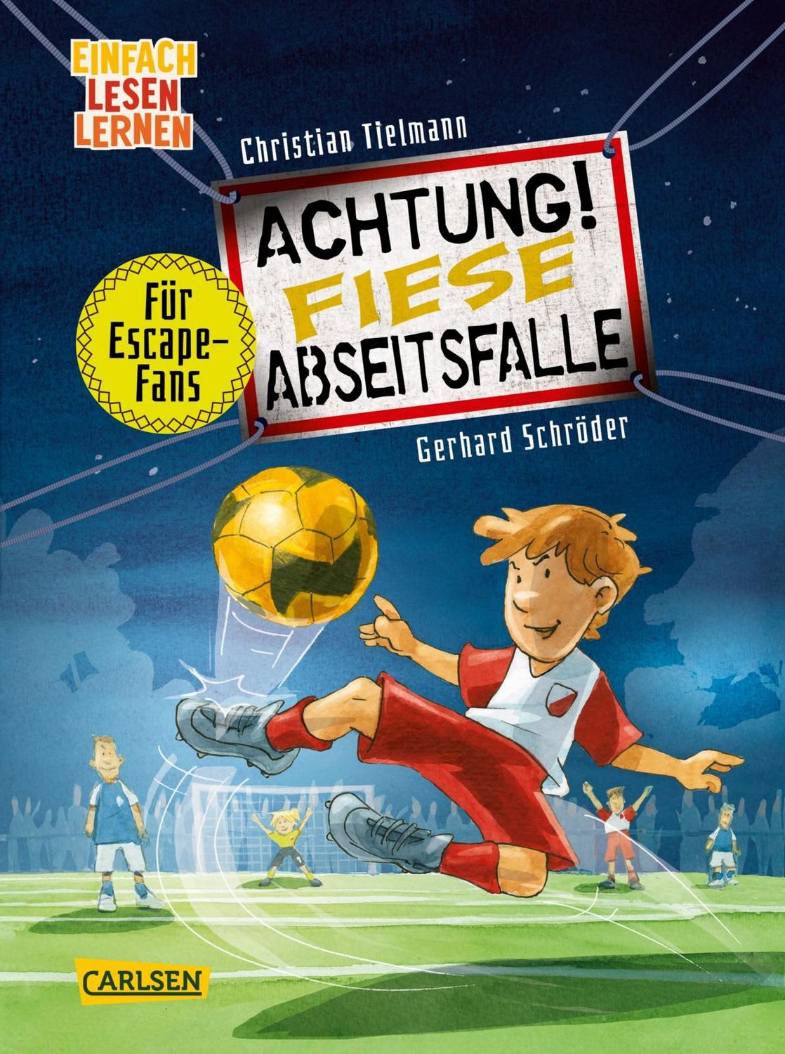 Achtung!: Fiese Abseitsfalle / Christian Tielmann