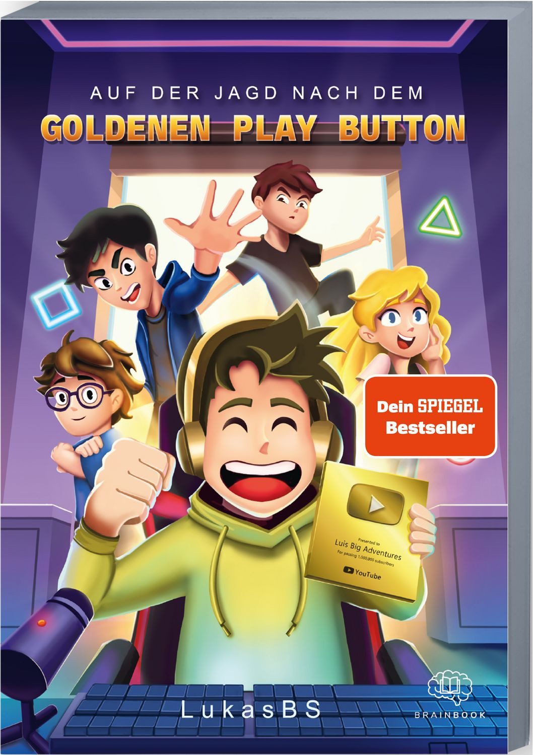 Kinderbuch Auf der Jagd nach dem goldenen Play Button LukasBS LukasBS