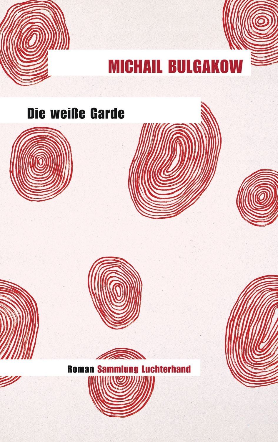 Die weiße Garde / Michail Bulgakow