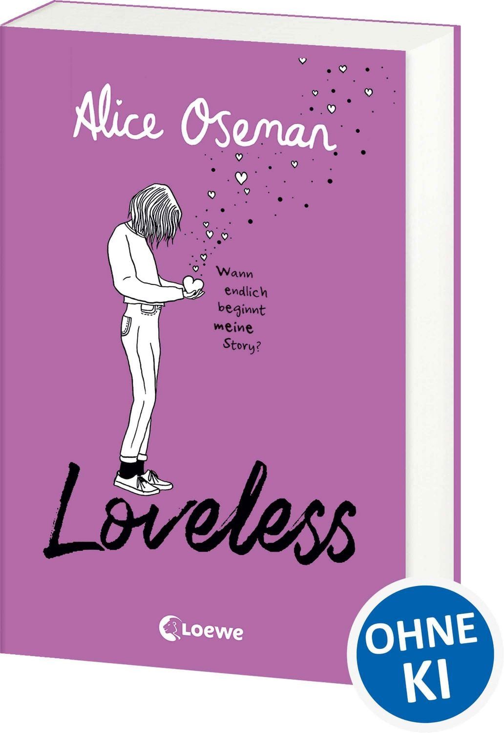 Loveless (deutsche Ausgabe) / Alice Oseman, Das Must-read der Heartstopper-Autorin über die Vielfalt der Liebe - ausgezeichnet mit dem YA Book Prize 2021