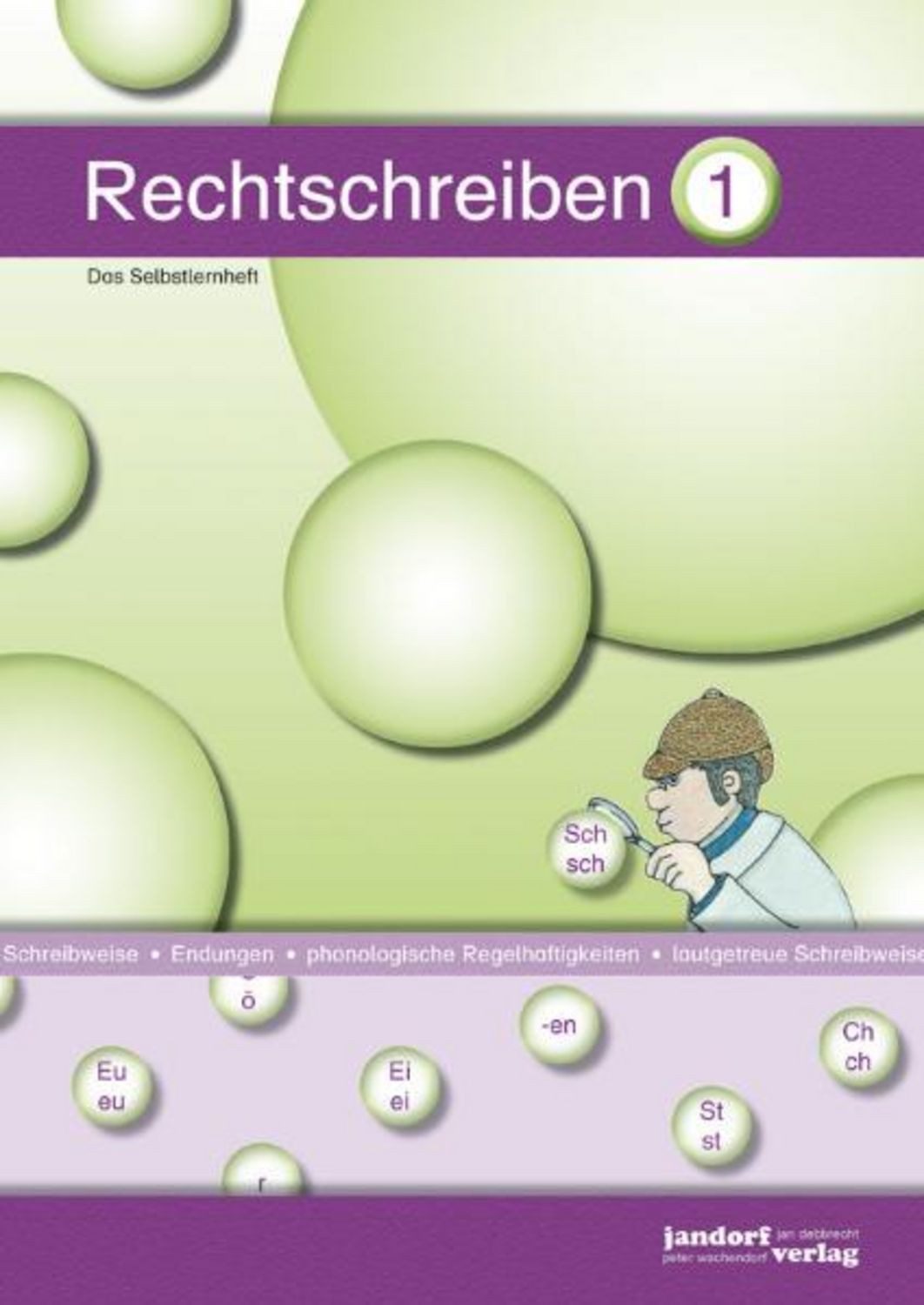 Rechtschreiben Band 1 Das Selbstlernheft / Peter Wachendorf