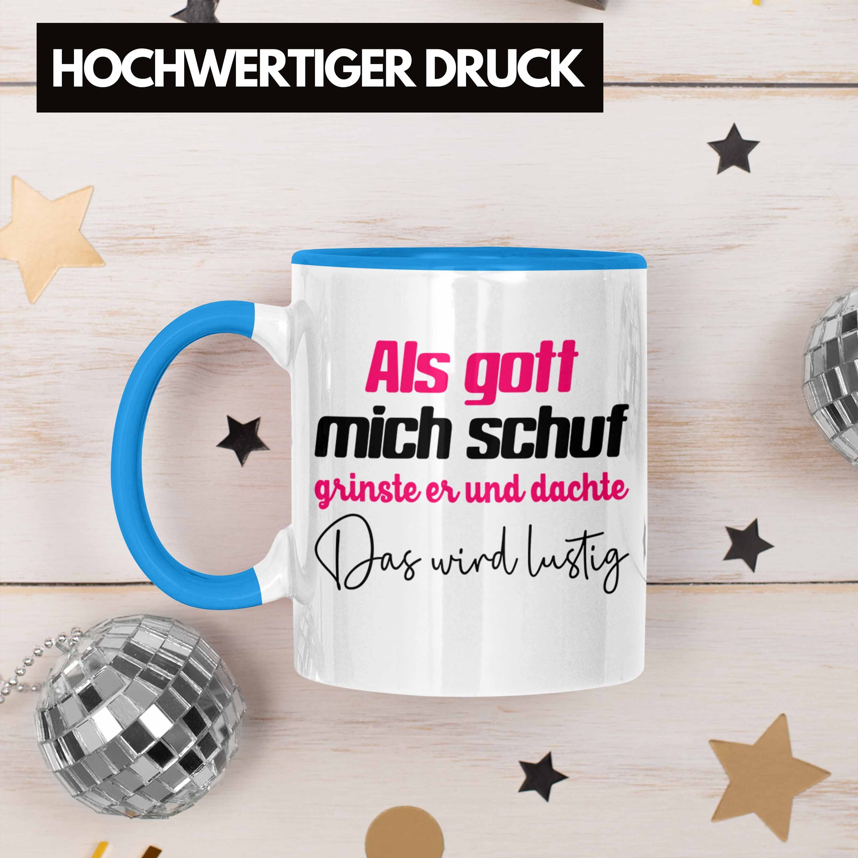 Blau Gott Freundin Tasse Lustiger Tasse Mich - Trendation Freundin Frauen Als Spruch Schuf Trendation Beste Geschenk Kollegin Mutter