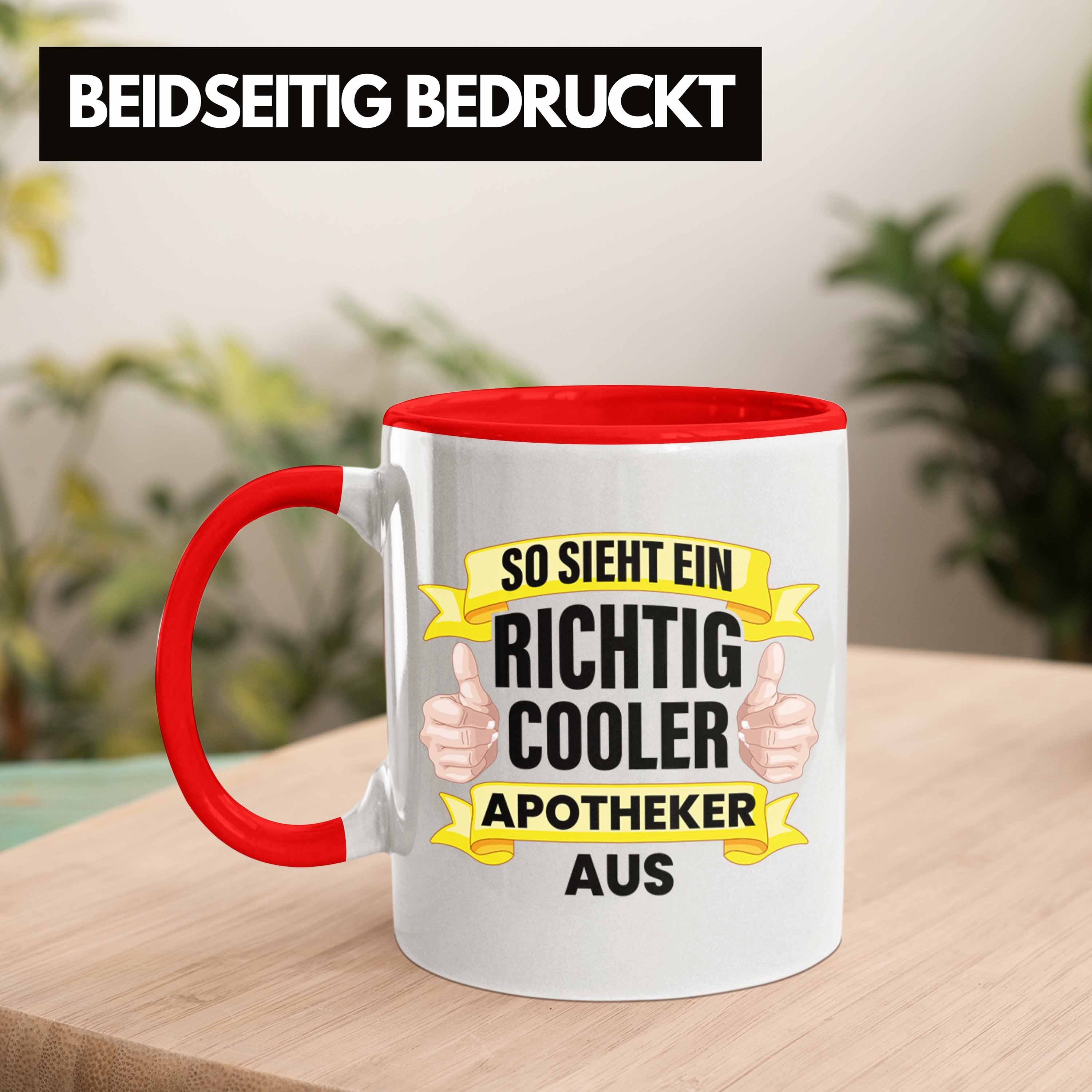Tasse Rot Pharmazie Tasse Lustig Trendation Spruch - Trendation Becher Apotheker Geschenk Kaffeetasse