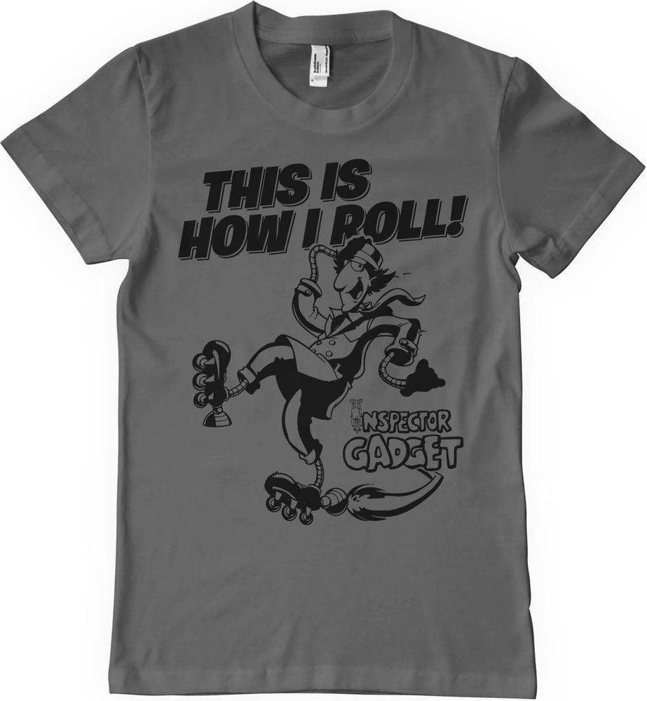 Inspector Gadget T-Shirt This Is How I Roll T-Shirt