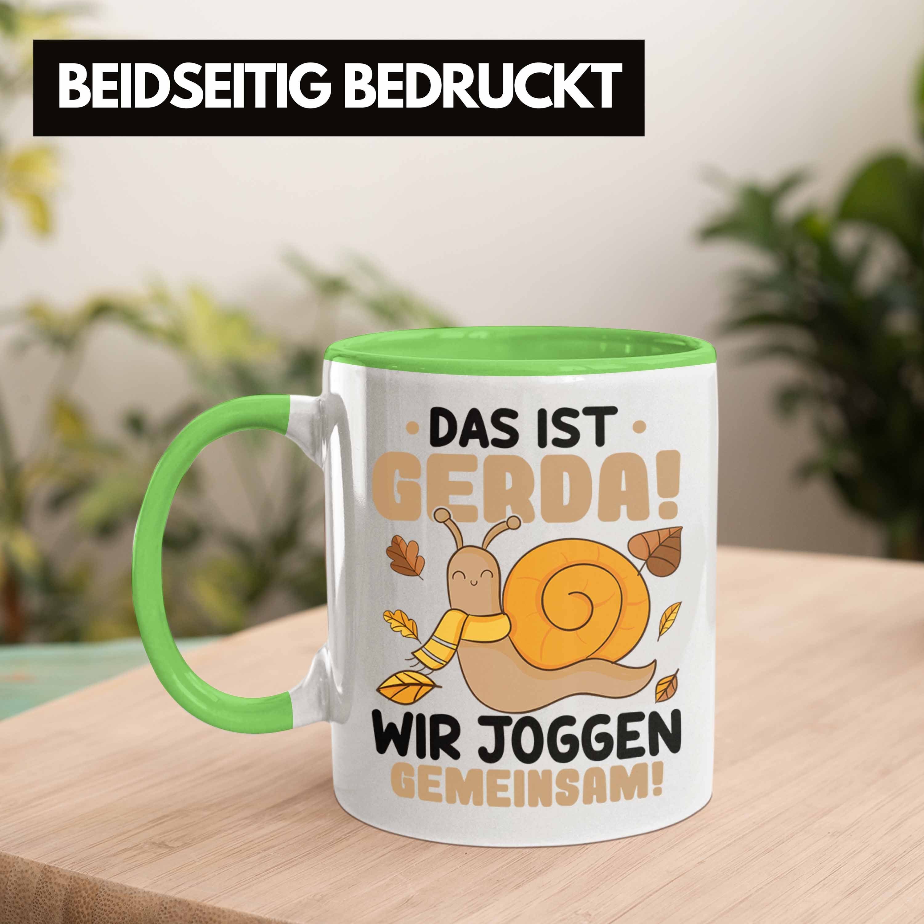 - Ist Tasse Gerda Jogger Schnecke Spruch Tasse Gemeinsam Das Grün Trendation Geschenk Trendation Lustiger Wir Joggen
