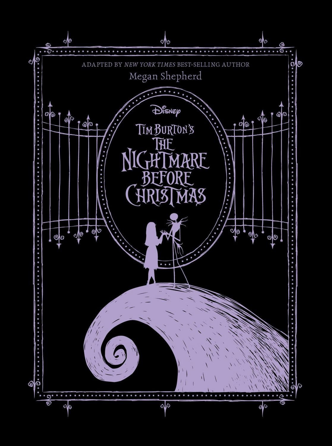 Tim Burton's the Nightmare Before Christmas / Megan Shepherd