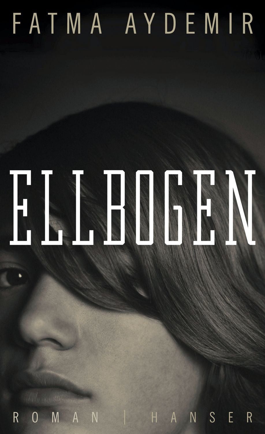 Ellbogen / Fatma Aydemir, Roman