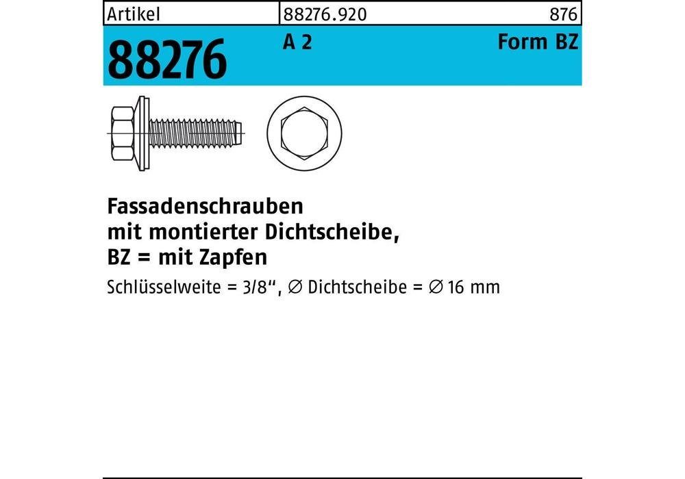 Fassadenschraube Fassadenschraube R 88276 m.Dichtscheibe/Zapfen BZ 6,3 x 90 A 2