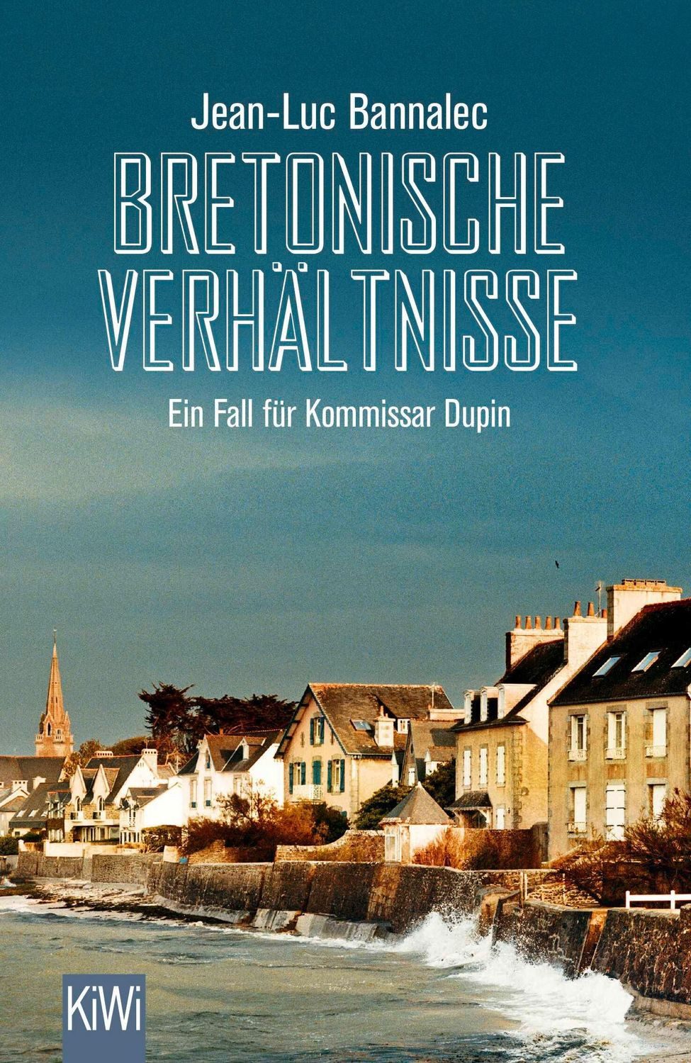 Bretonische Verhältnisse / Jean-Luc Bannalec