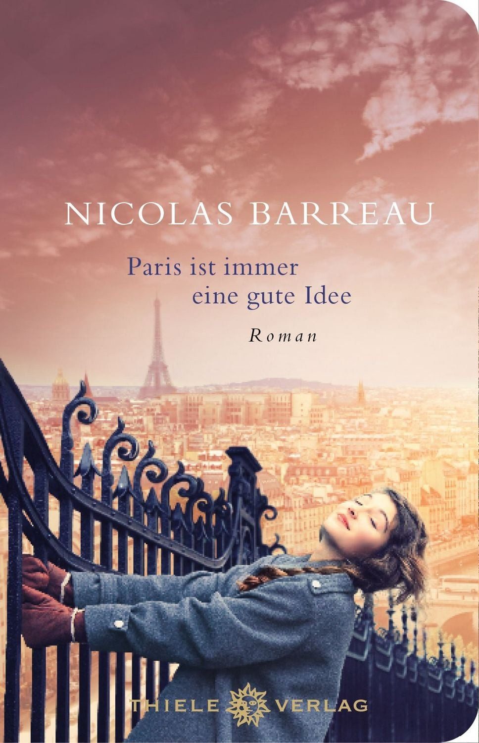 Paris ist immer eine gute Idee / Nicolas Barreau