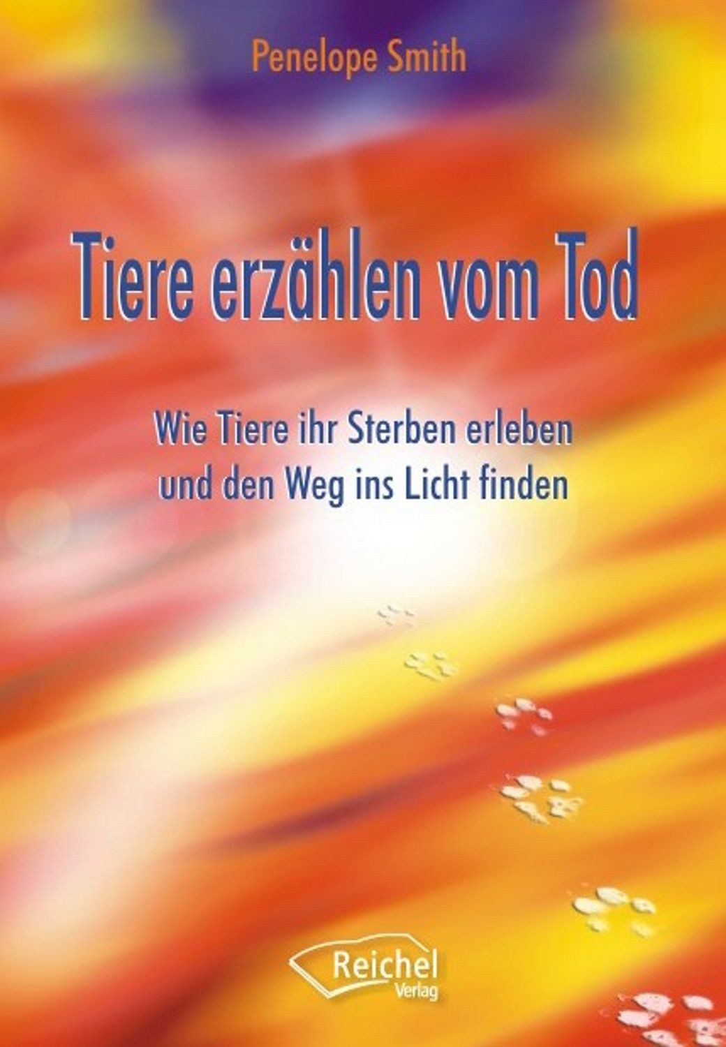 Tiere erzählen vom Tod / Penelope Smith