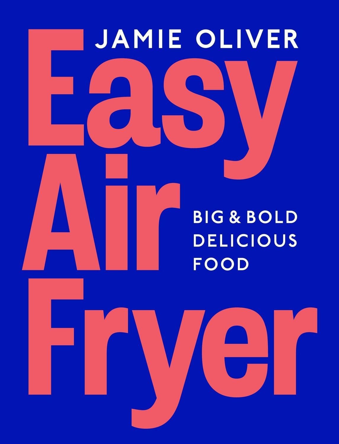 Easy Air Fryer / Jamie Oliver