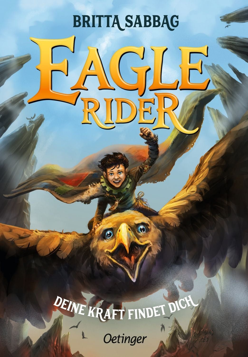 Eagle Rider 1. Deine Kraft findet dich / Britta Sabbag