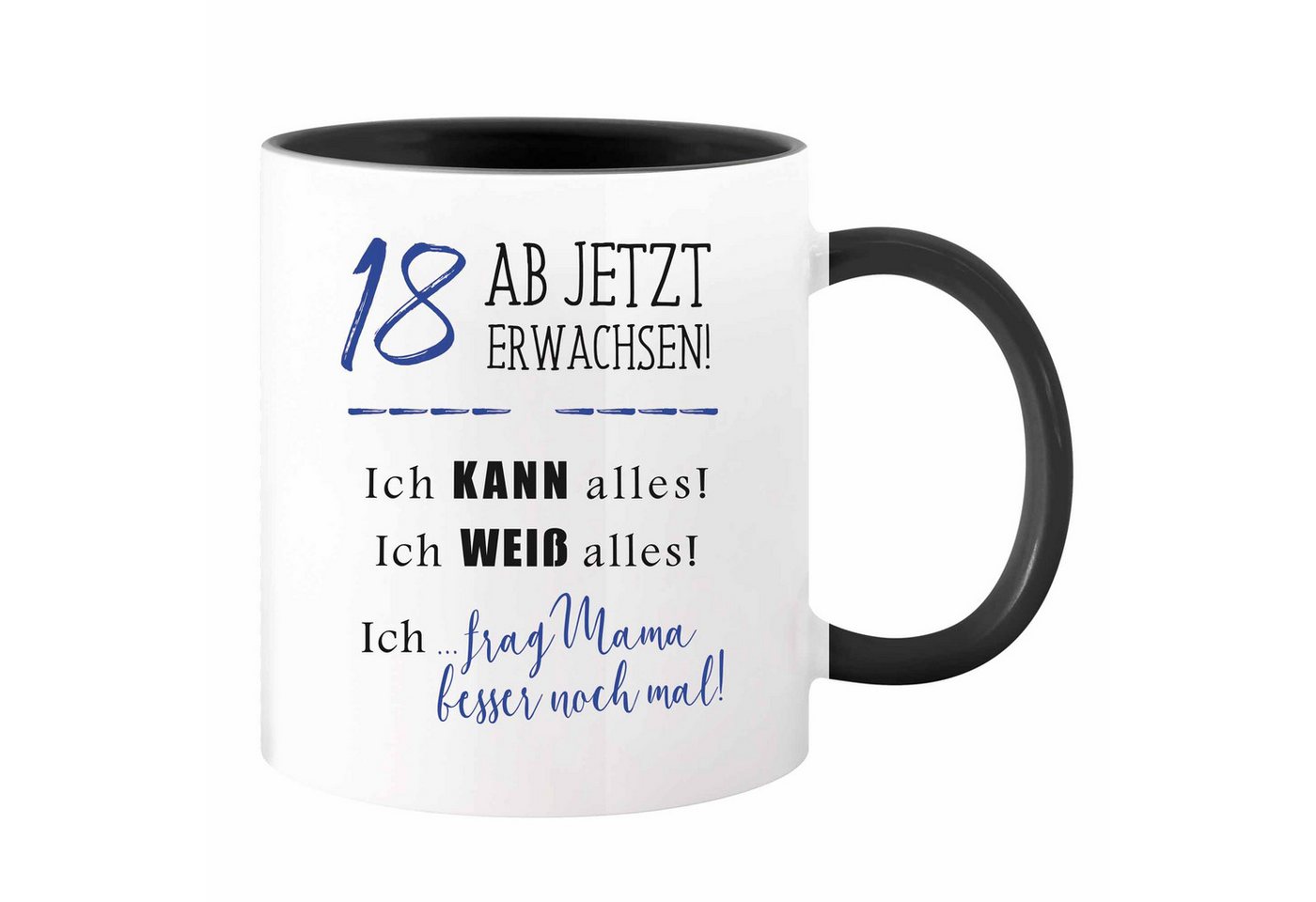 Camolo Tasse Keramik Tasse - 18 Ab jetzt erwachsen ..., Keramik