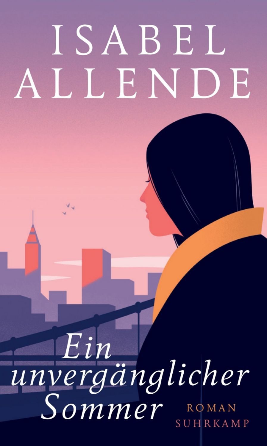 Ein unvergänglicher Sommer / Isabel Allende