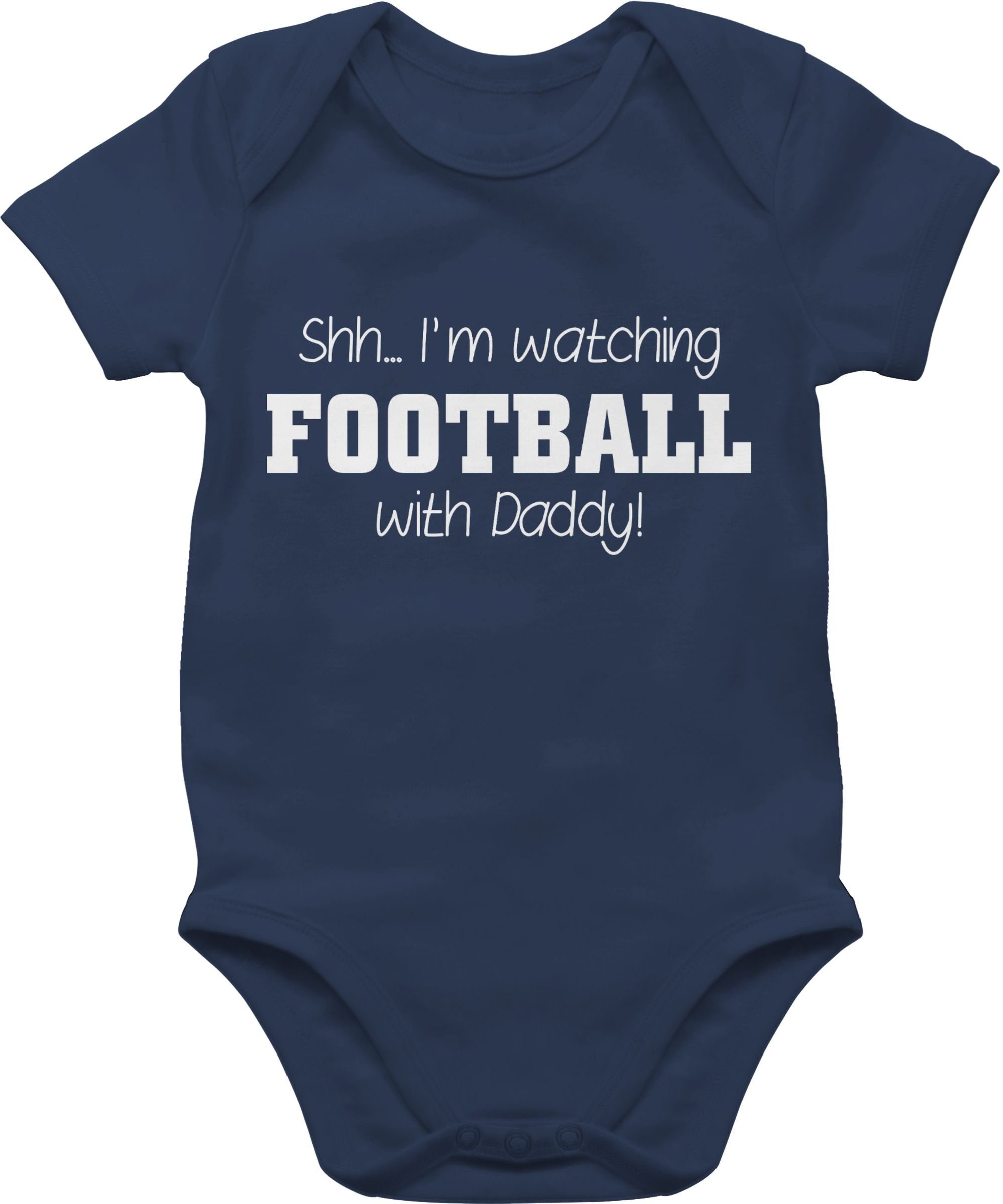 Shirtracer Shirtbody Shh...I'm watching football with Daddy! - weiß Sport & Bewegung Baby 2 Navy Blau