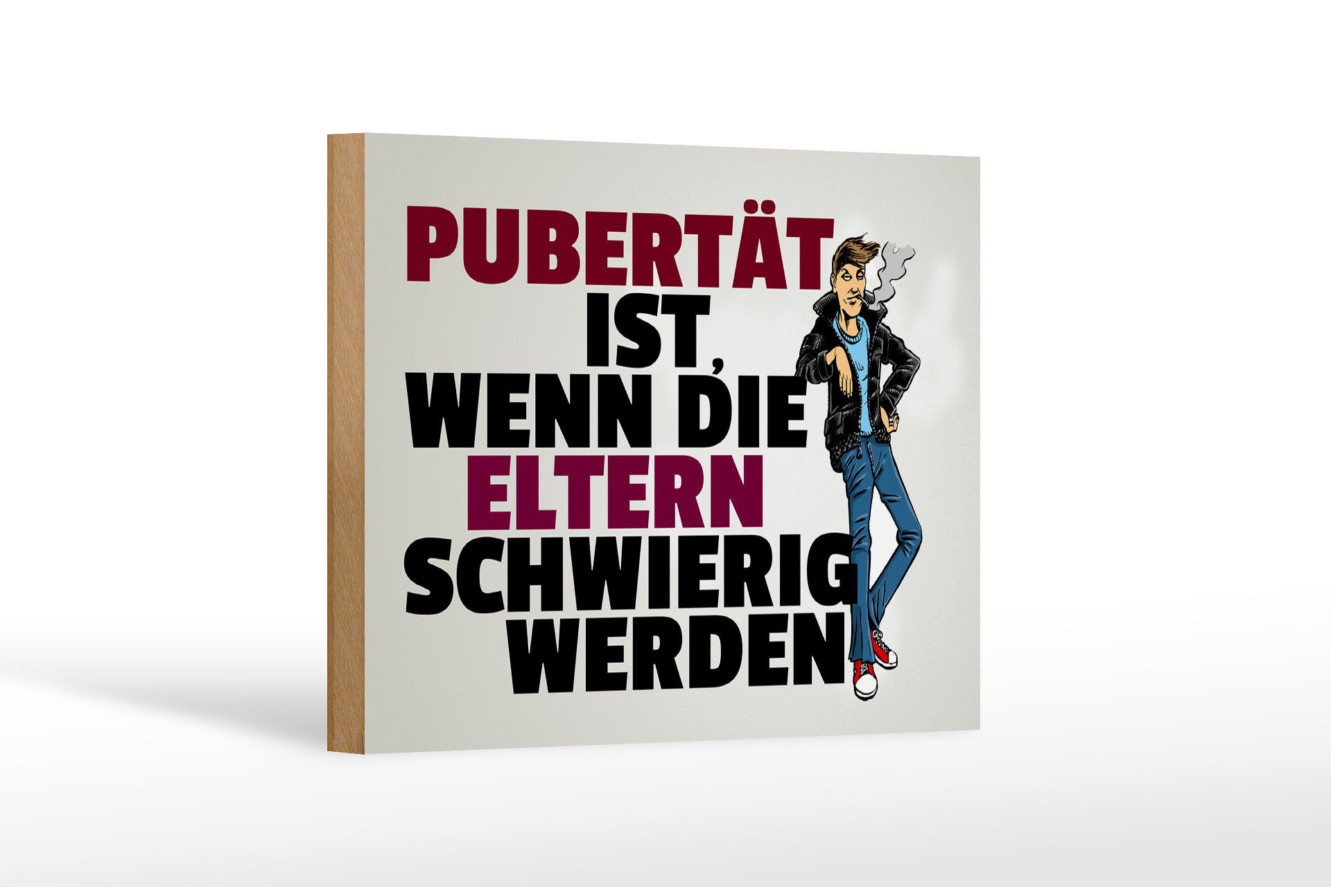 Femer GmbH Wanddekoobjekt Spruch 18x12 cm Pubertät Eltern werden