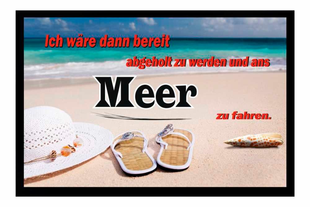 Ladreas Fußmatte Schmutzfangmatte bin bereit abgeholt zu werden Meer F163, 60x40