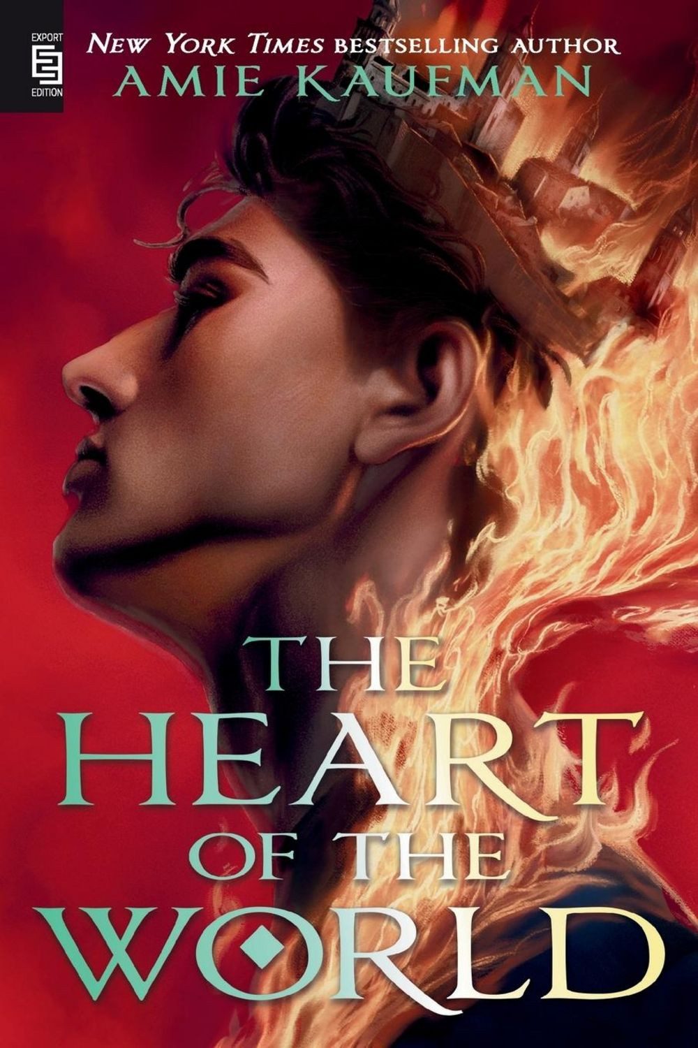 The Heart of the World / Amie Kaufman